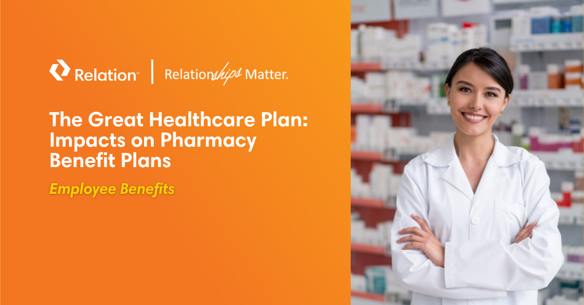 The Great Healthcare Plan: Impacts on Pharmacy Benefit Plans