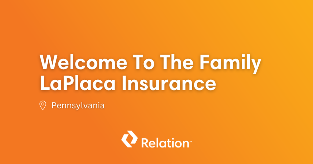 Relation Acquires LaPlaca Insurance