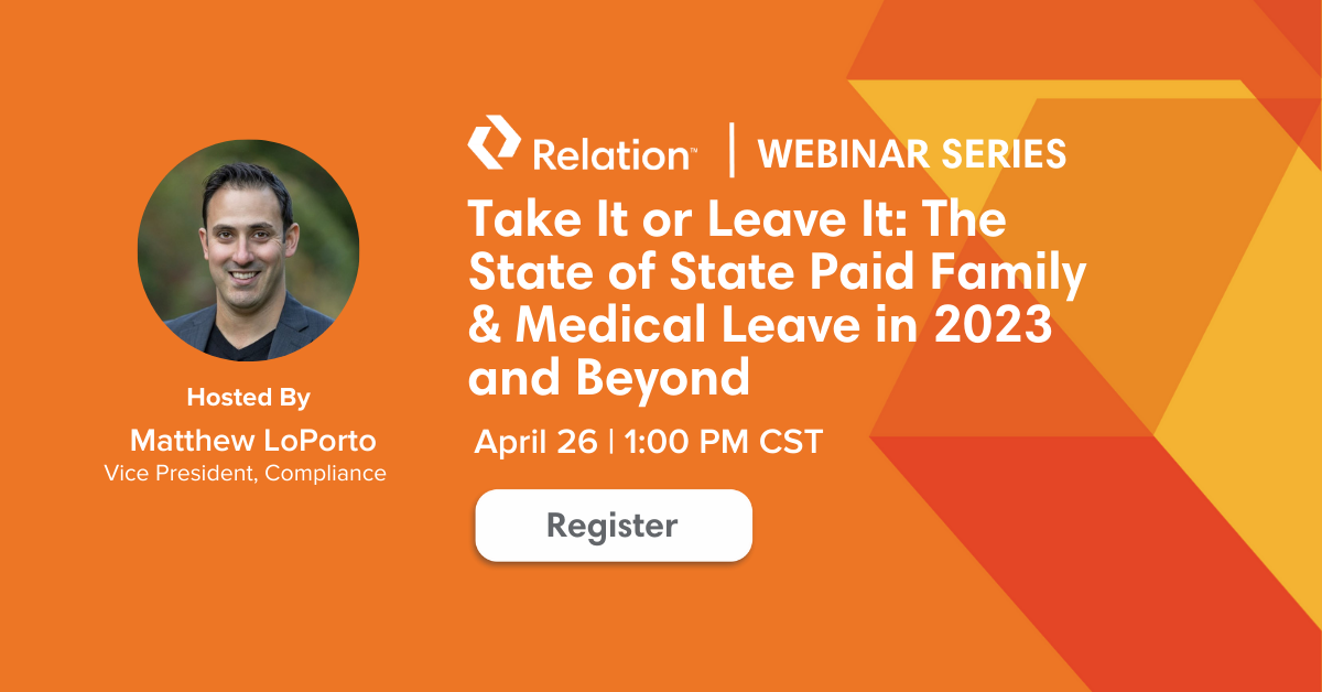 Register for Take It or Leave It The State of State Paid Family & Medical Leave in 2023 and Beyond