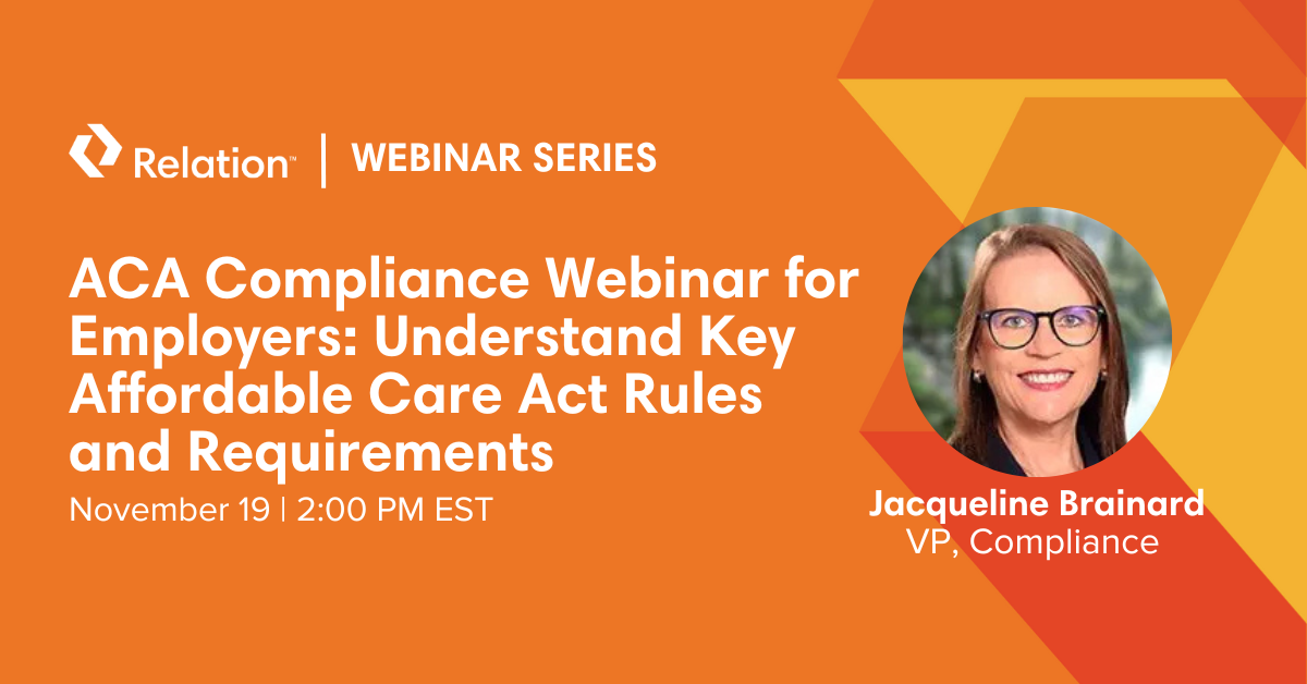 ACA Compliance Webinar for Employers: Understand Key Affordable Care Act Rules and Requirements Blog Graphic